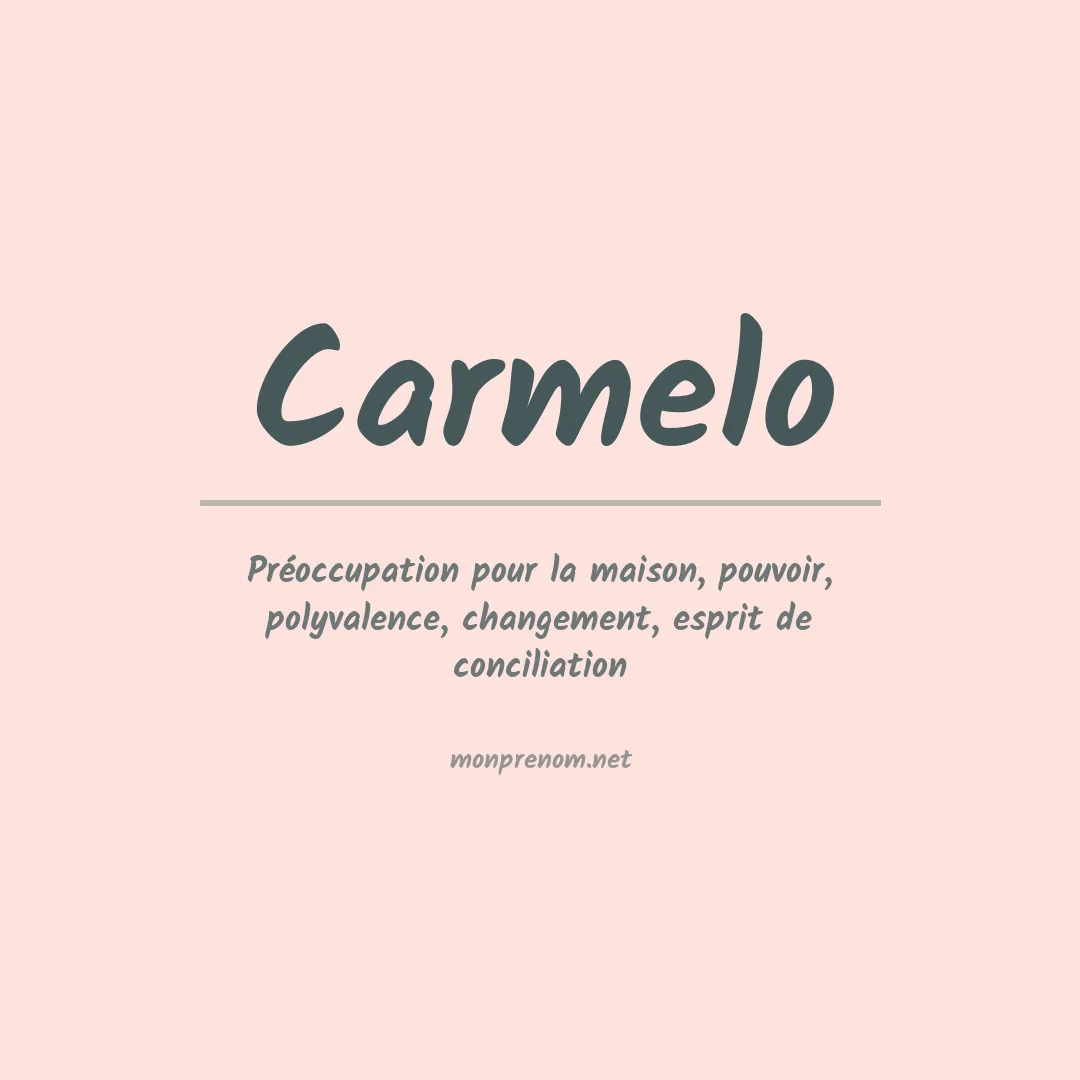 Signification du Prénom Carmelo