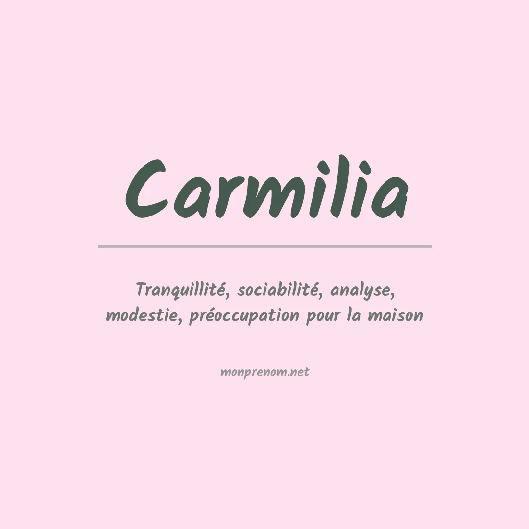Signification du Prénom Carmilia Signification du Prénom Carmilia