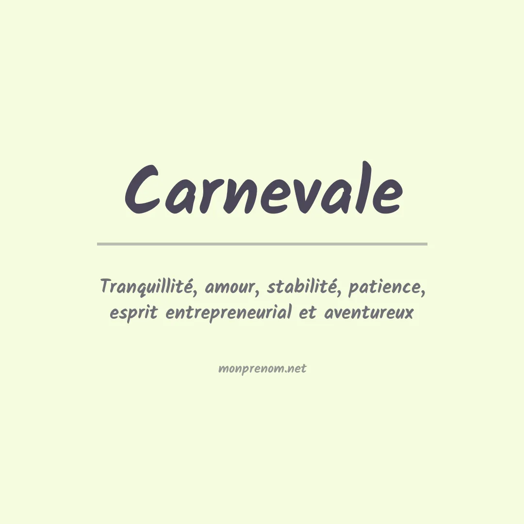 Signification du Prénom Carnevale