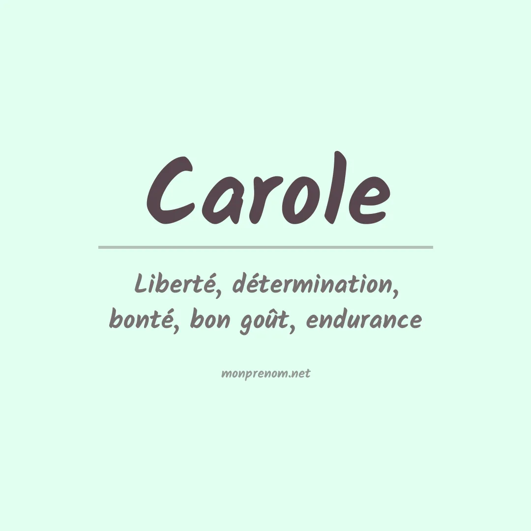 Signification du Prénom Carole