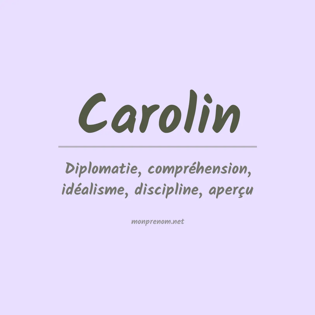 Signification du Prénom Carolin