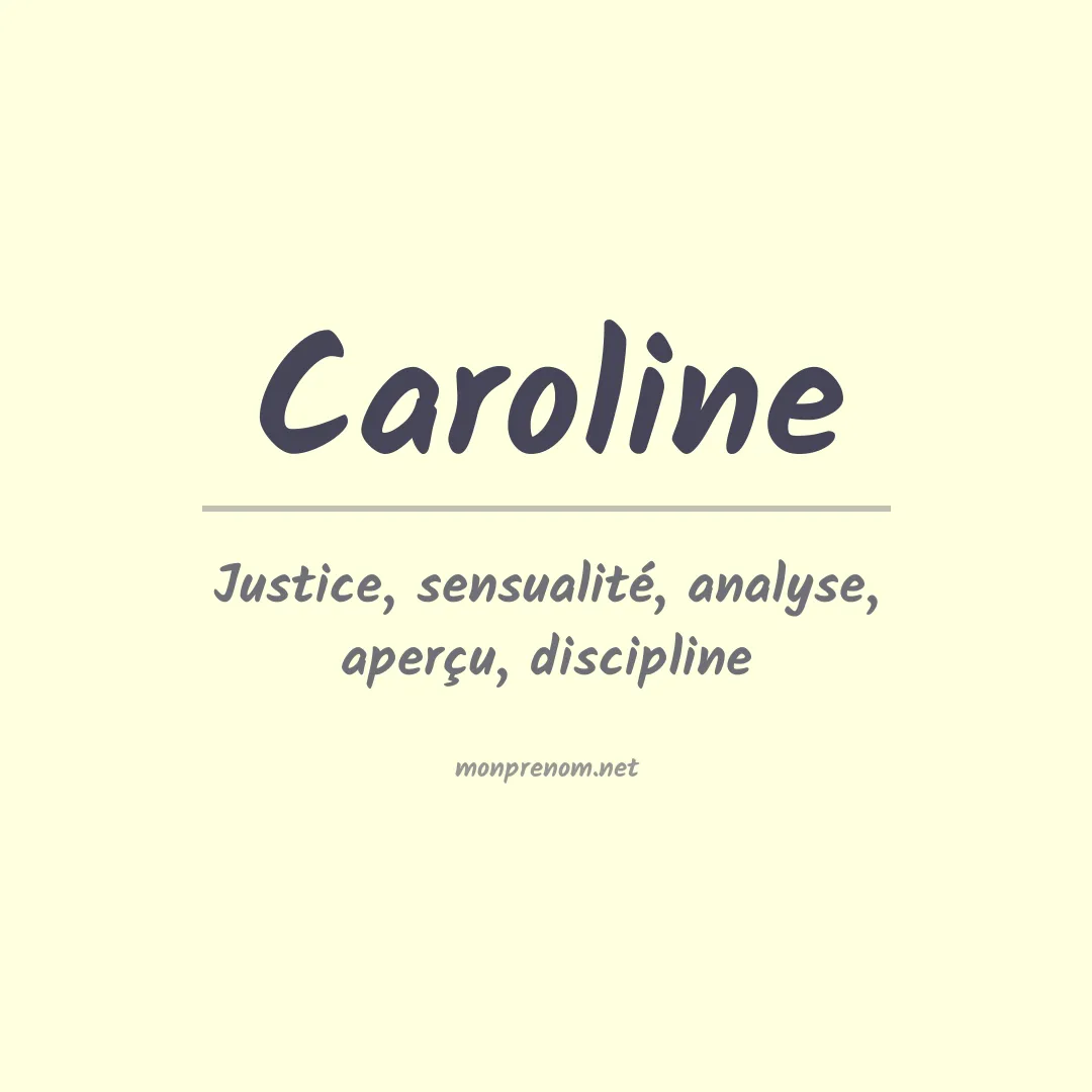 Signification du Prénom Caroline