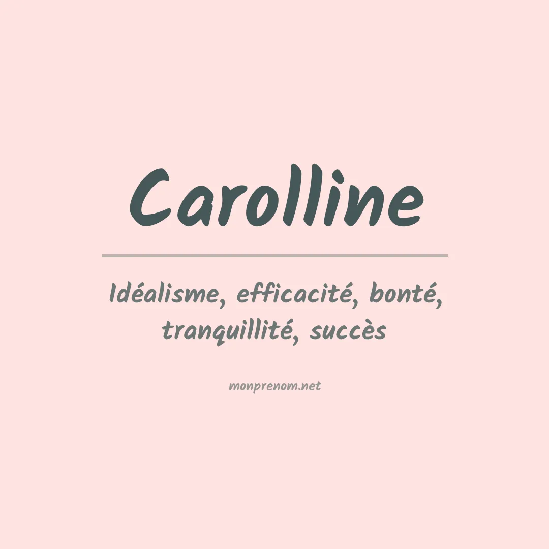 Signification du Prénom Carolline