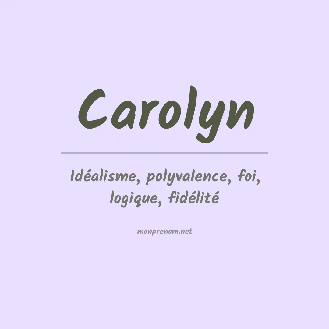 Signification du Prénom Carolyn