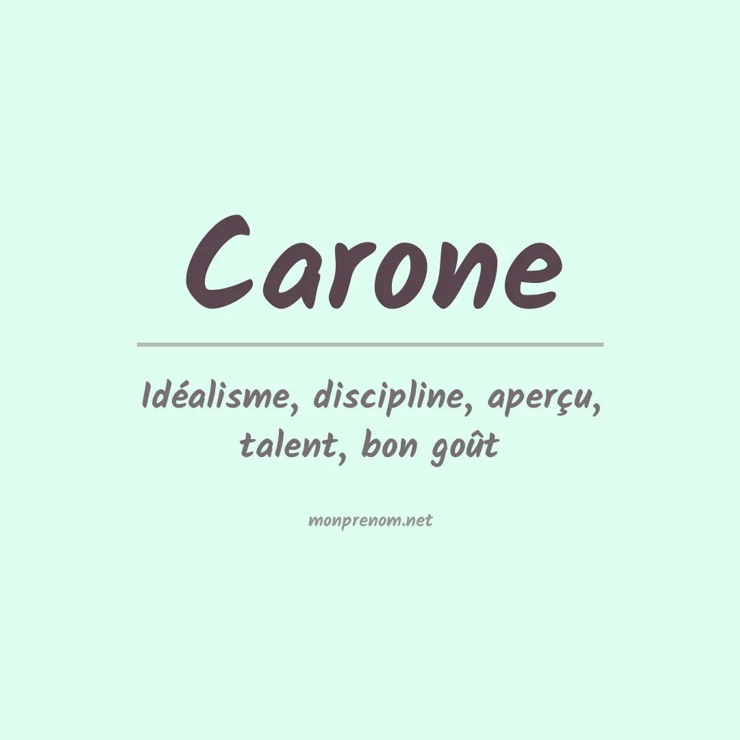 Signification du Prénom Carone