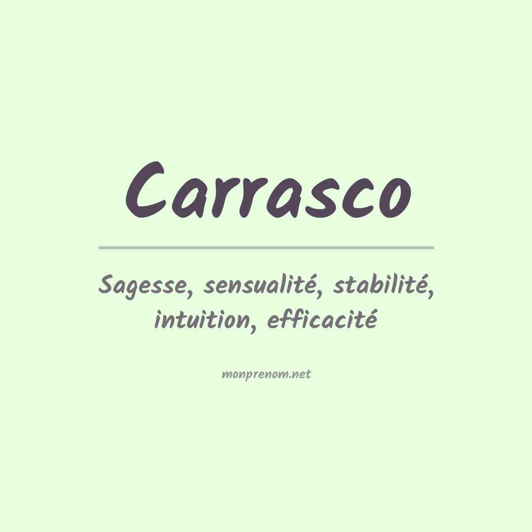 Signification du Prénom Carrasco