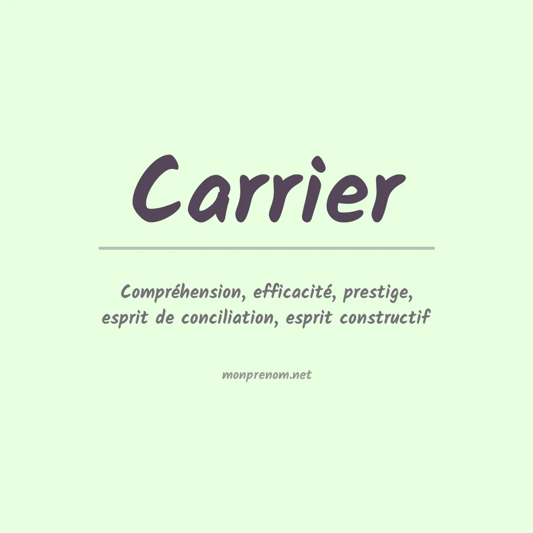 Signification du Prénom Carrier