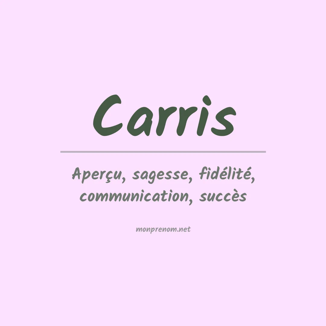 Signification du Prénom Carris