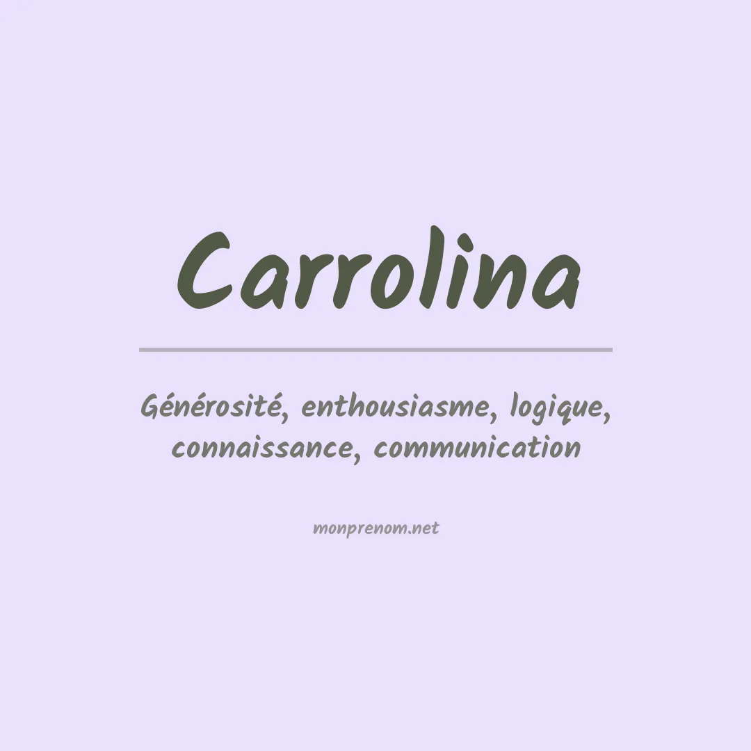Signification du Prénom Carrolina