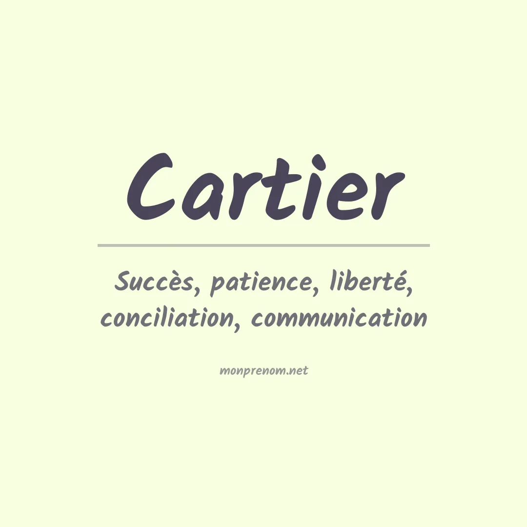 Signification du Prénom Cartier