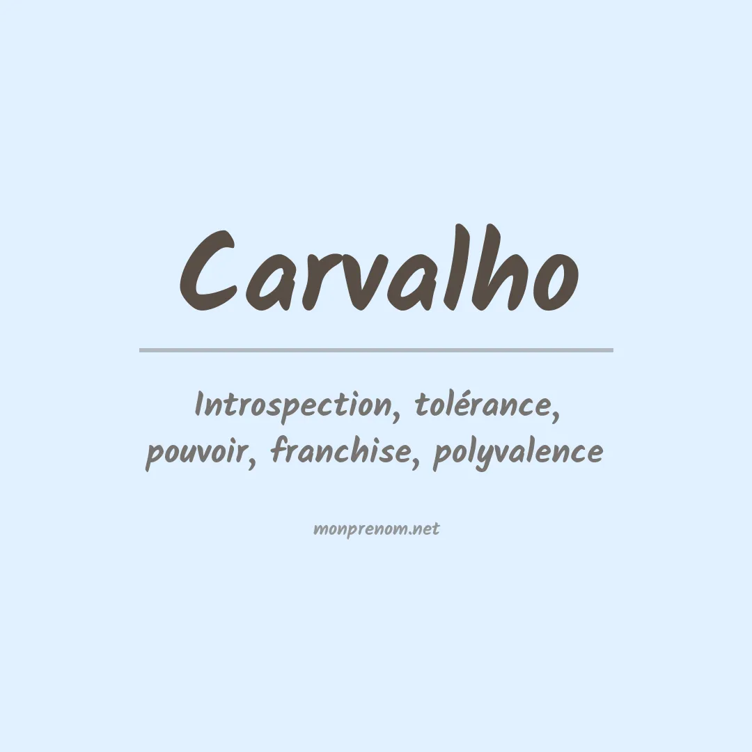 Signification du Prénom Carvalho