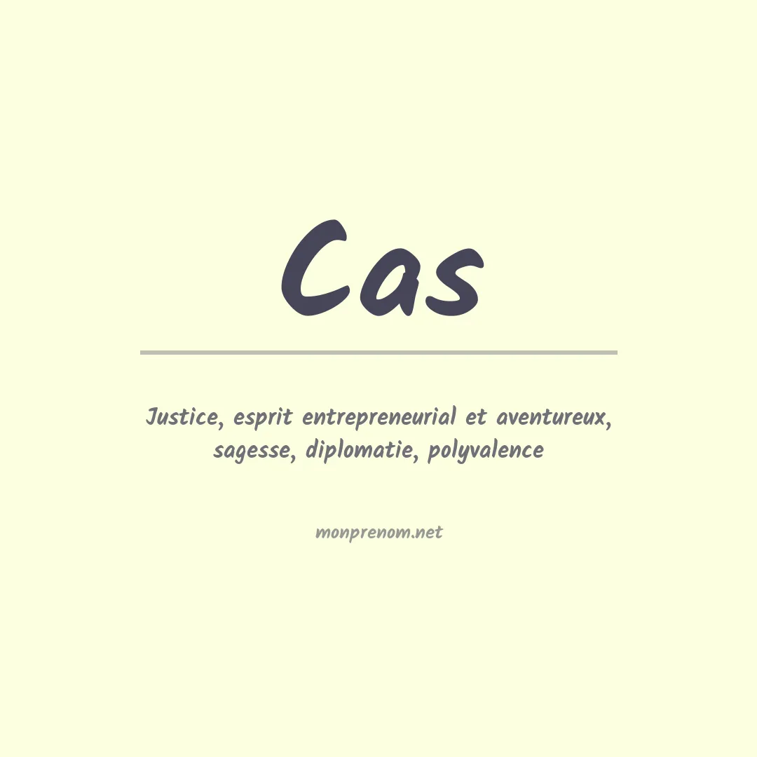 Signification du Prénom Cas Signification du Prénom Cas