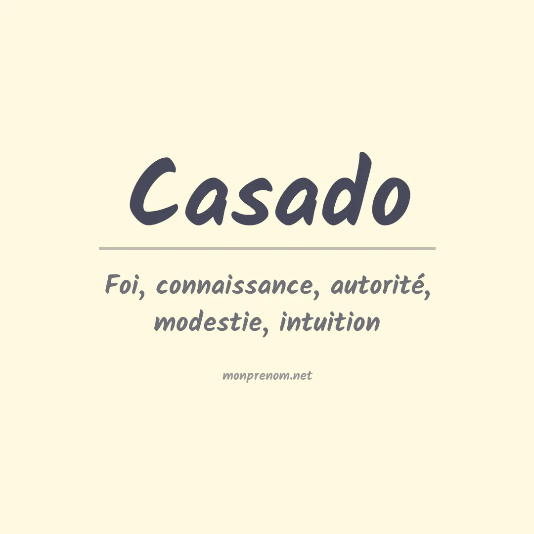 Signification du Prénom Casado