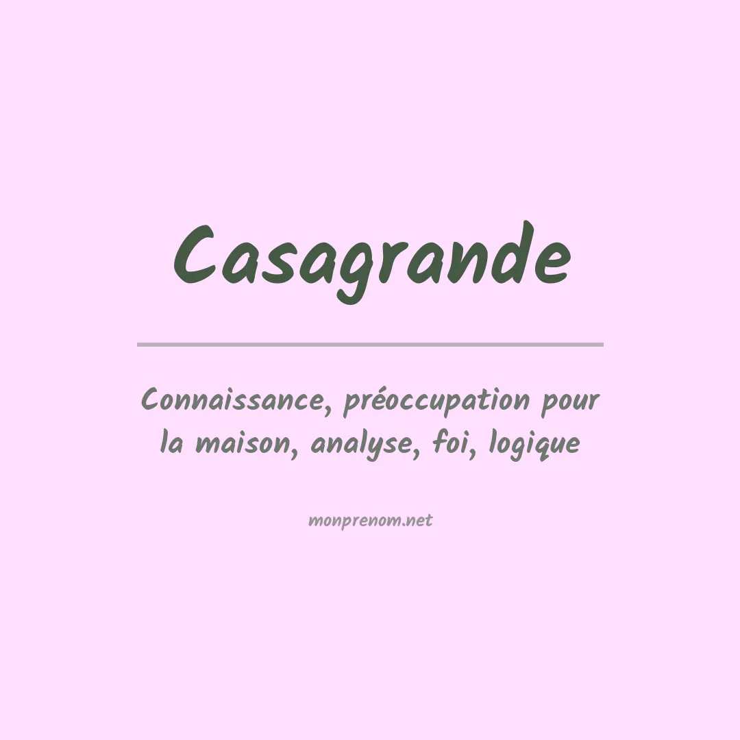 Signification du Prénom Casagrande