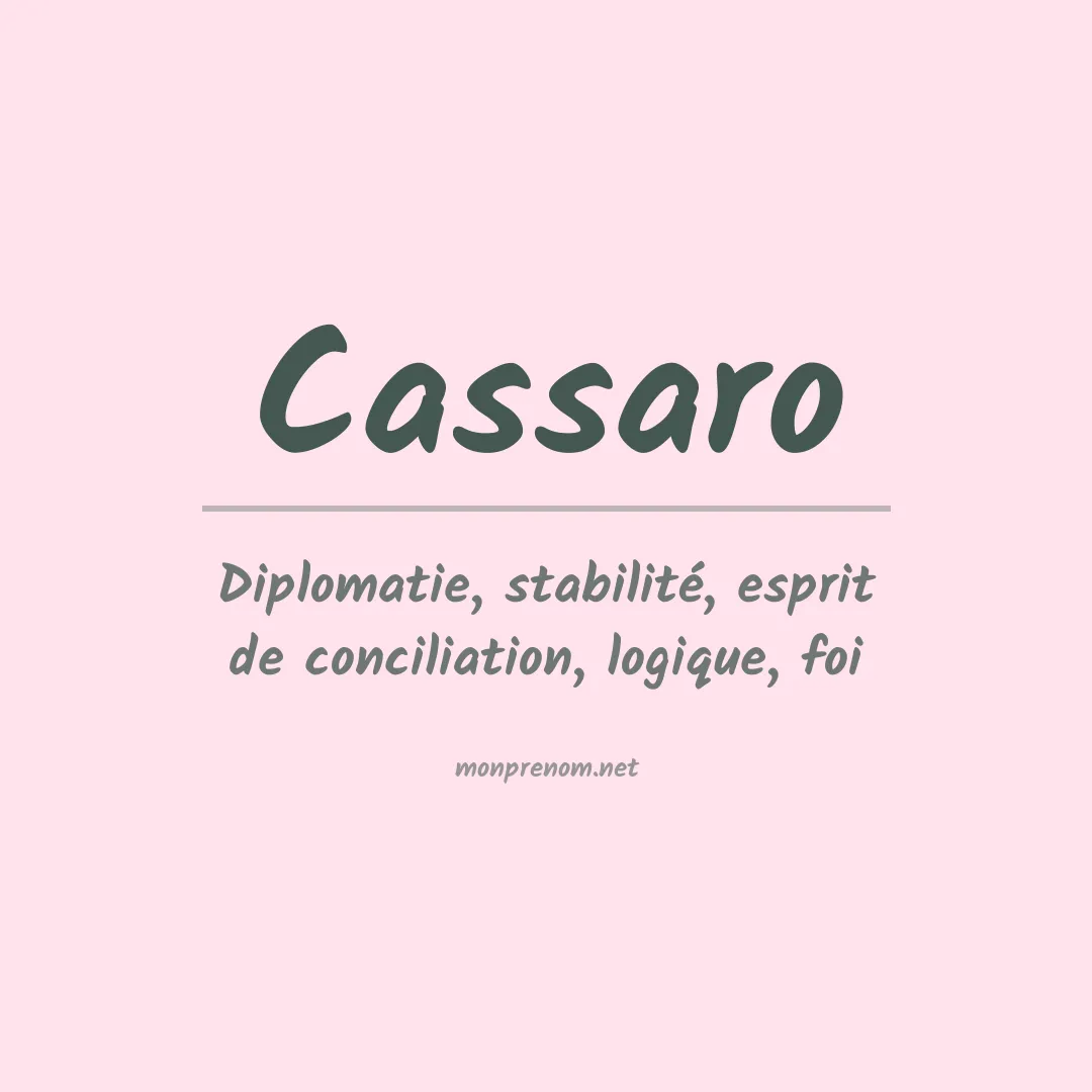 Signification du Prénom Cassaro