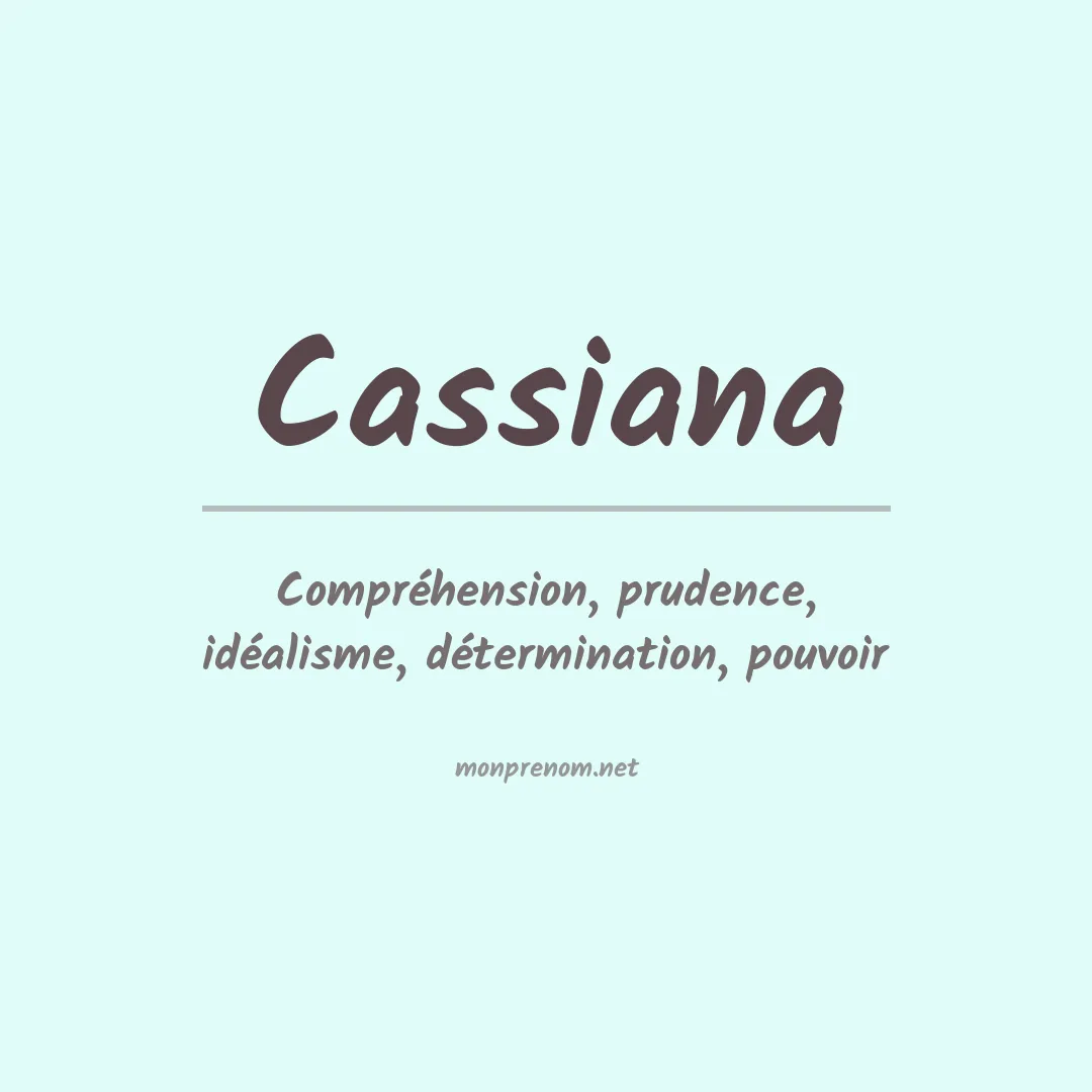 Signification du Prénom Cassiana