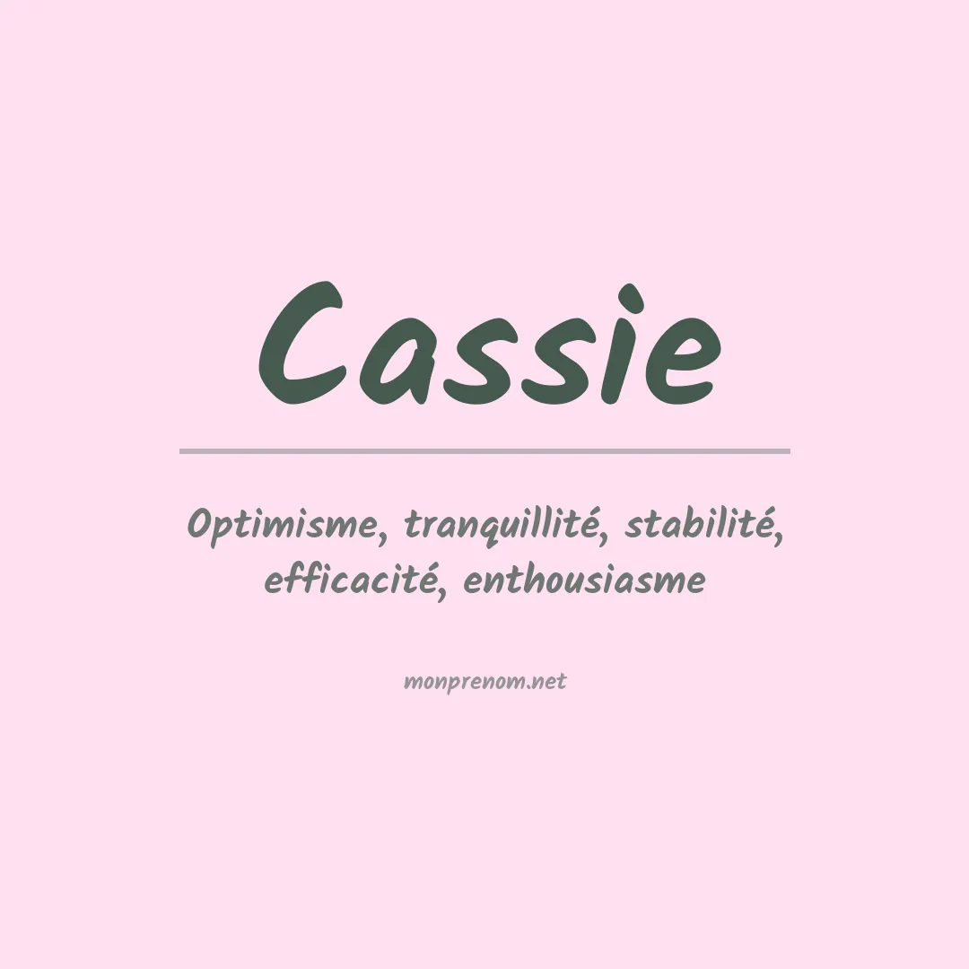Signification du Prénom Cassie