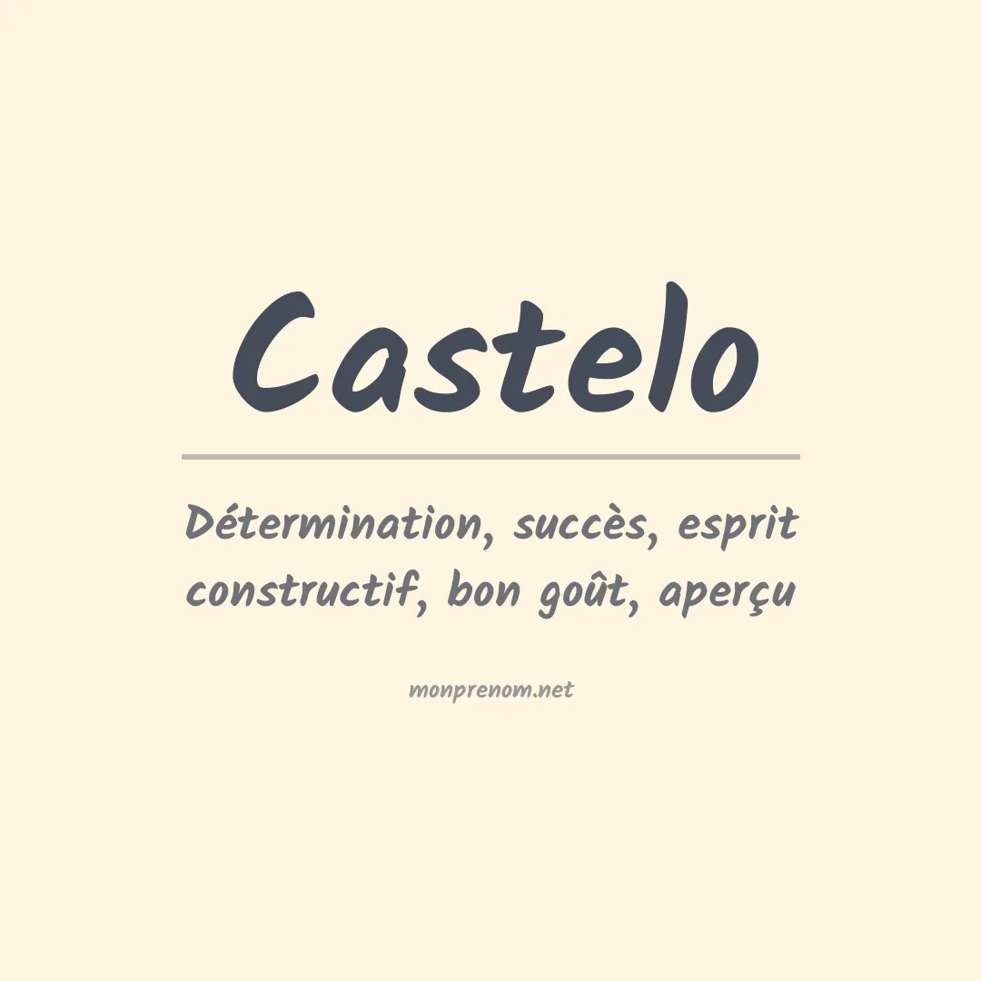 Signification du Prénom Castelo