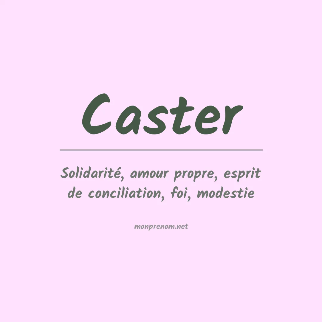 Signification du Prénom Caster