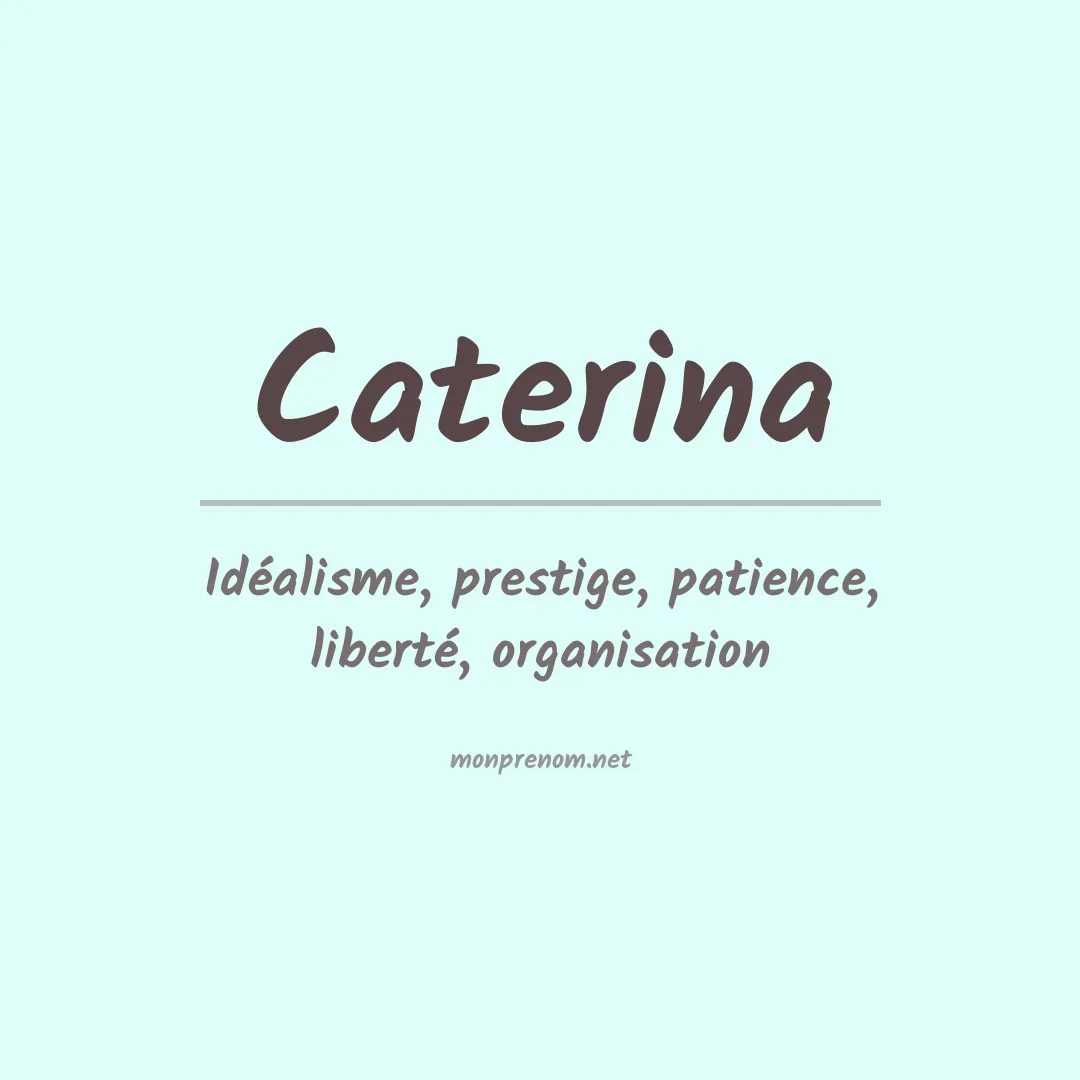 Signification du Prénom Caterina