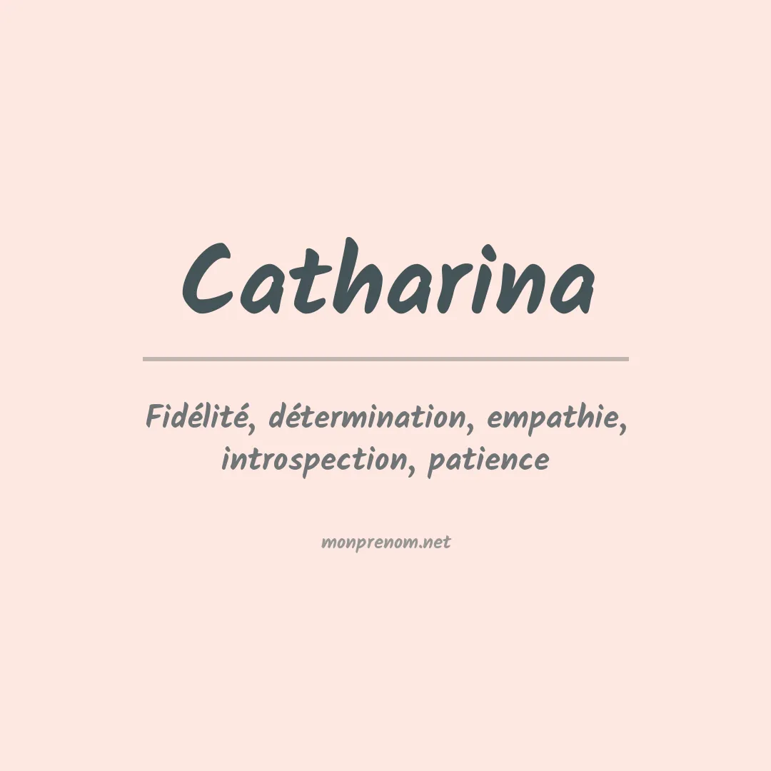 Signification du Prénom Catharina