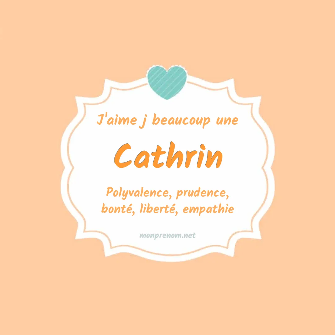 j'aime beaucoup Cathrin