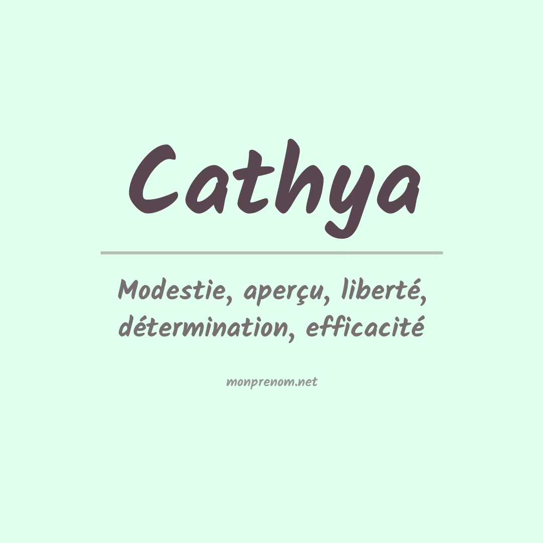Signification du Prénom Cathya