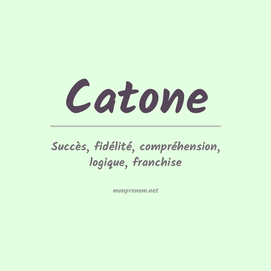 Signification du Prénom Catone