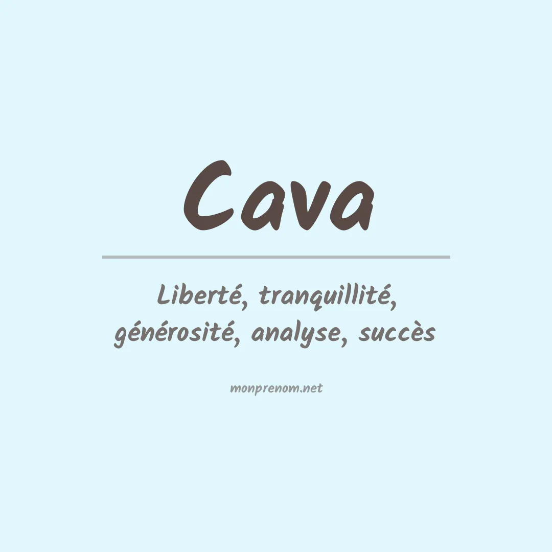 Signification du Prénom Cava
