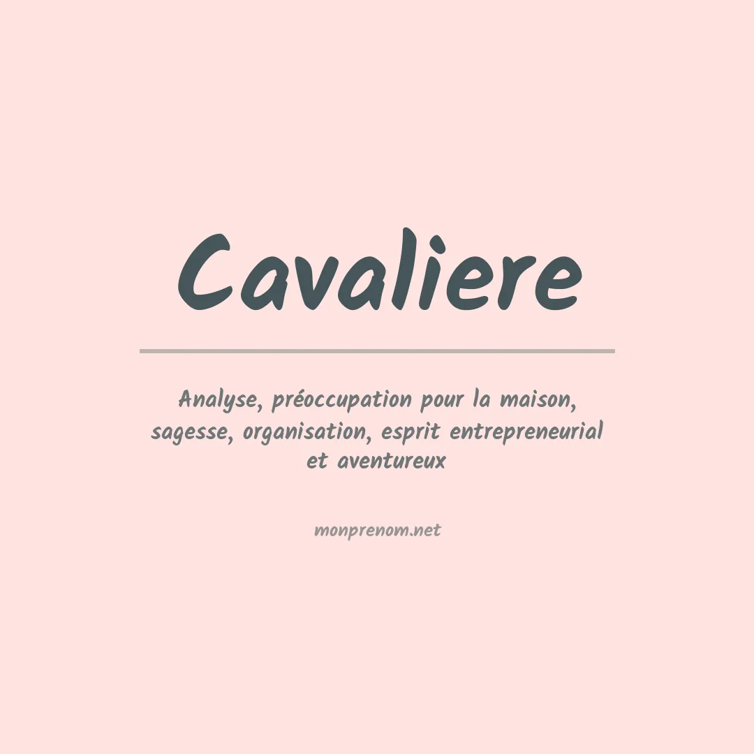 Signification du Prénom Cavaliere