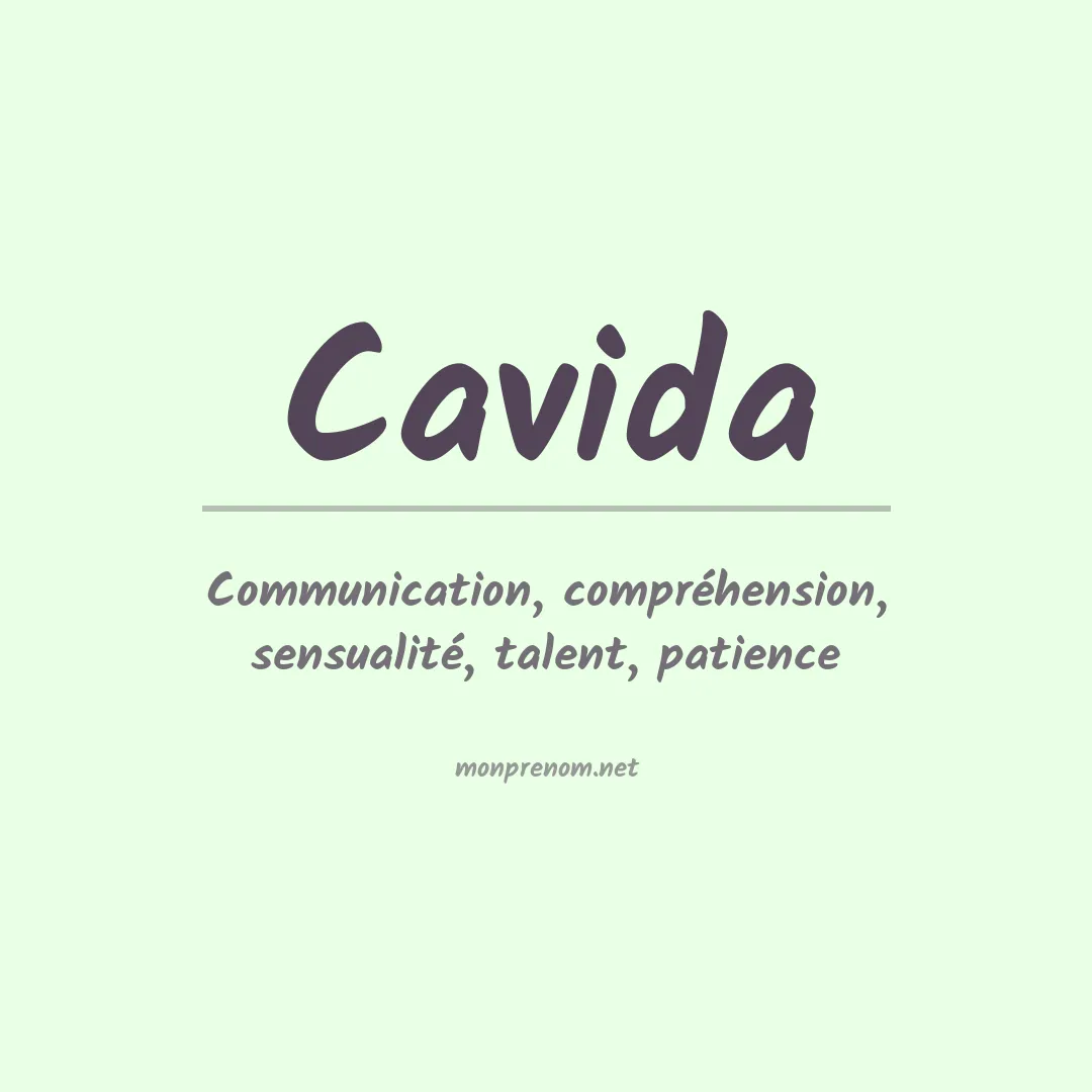 Signification du Prénom Cavida Signification du Prénom Cavida