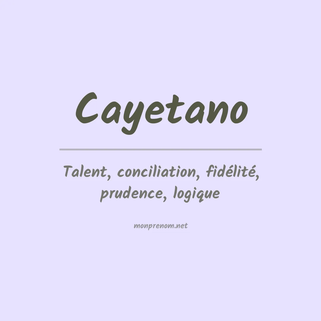 Signification du Prénom Cayetano