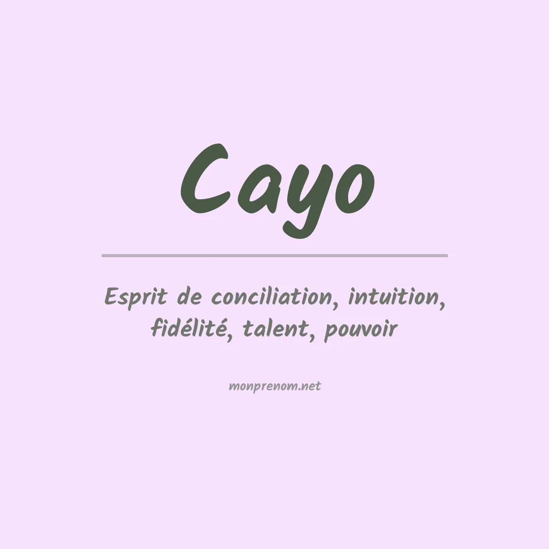 Signification du Prénom Cayo