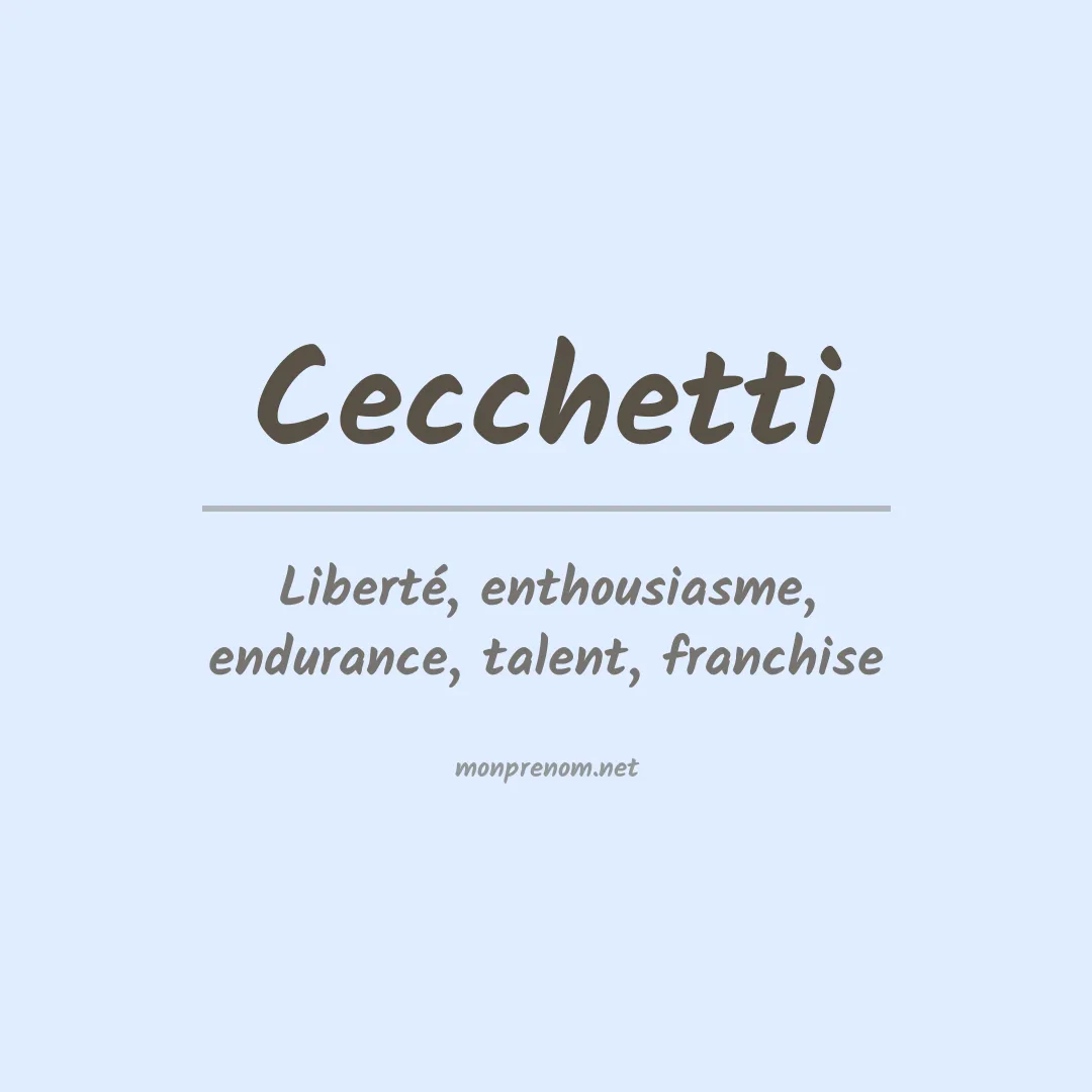 Signification du Prénom Cecchetti