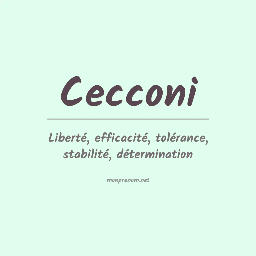 Signification du Prénom Cecconi