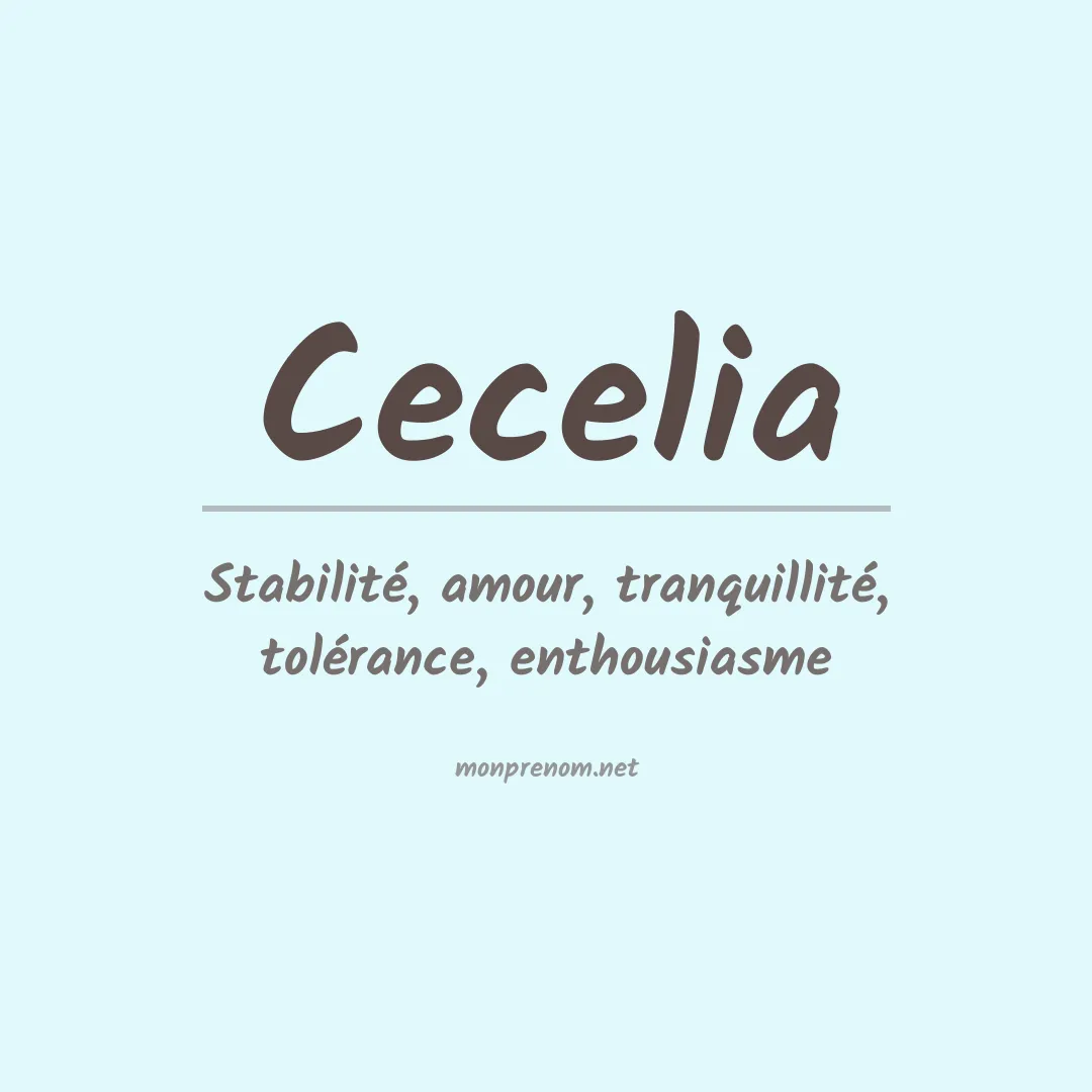 Signification du Prénom Cecelia