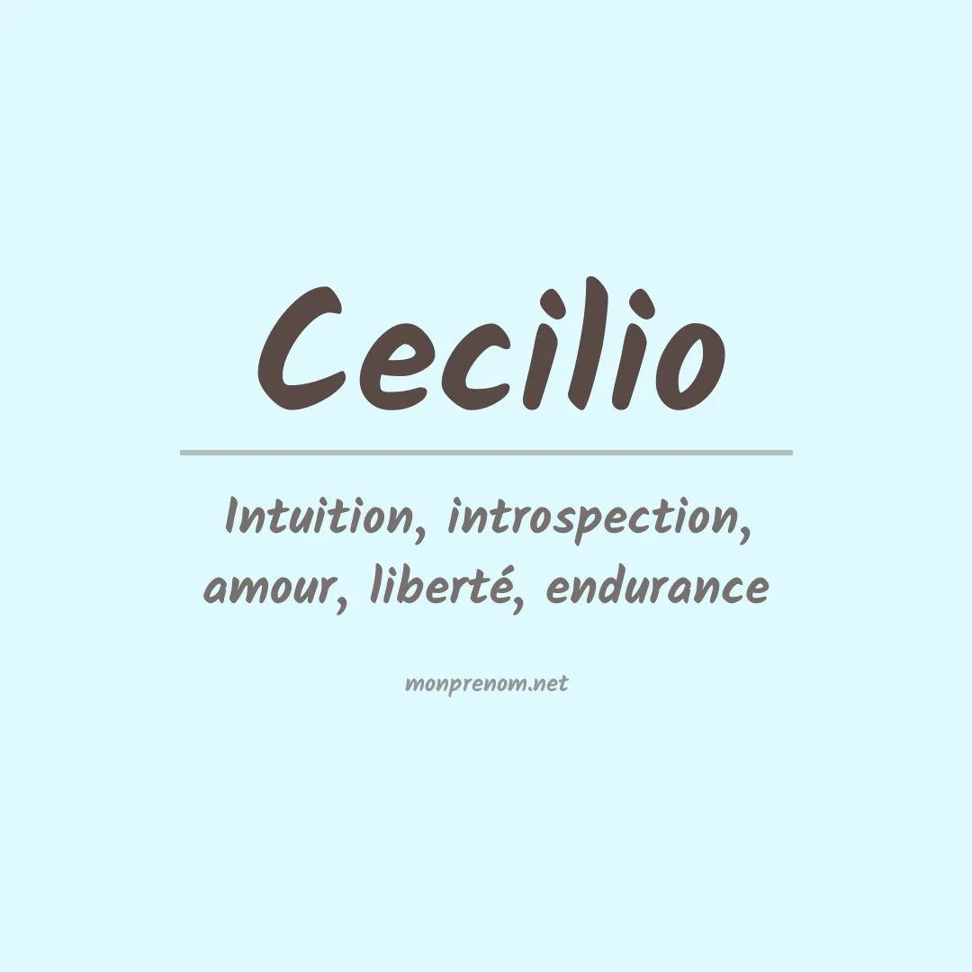 Signification du Prénom Cecilio