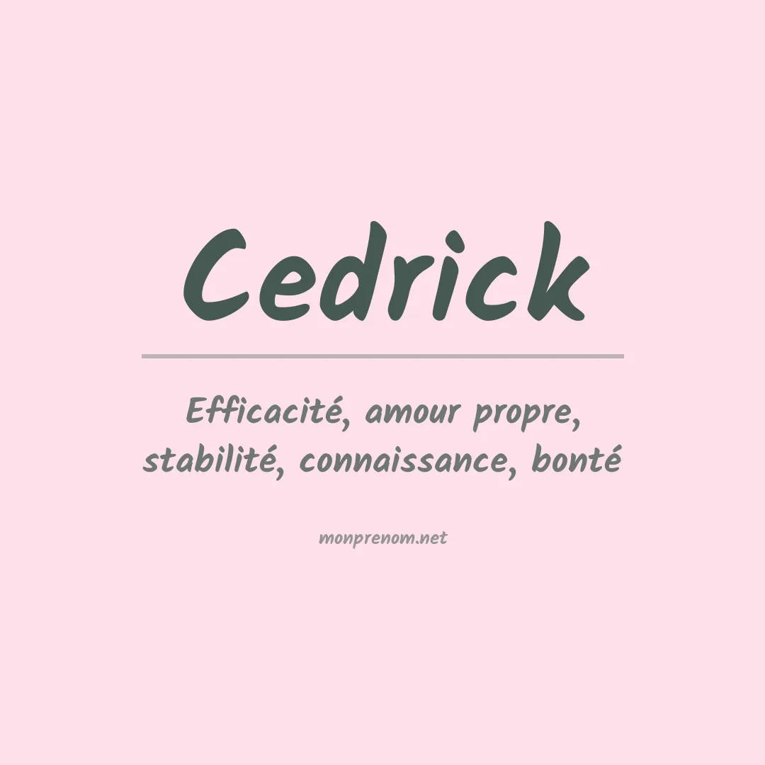 Signification du Prénom Cedrick