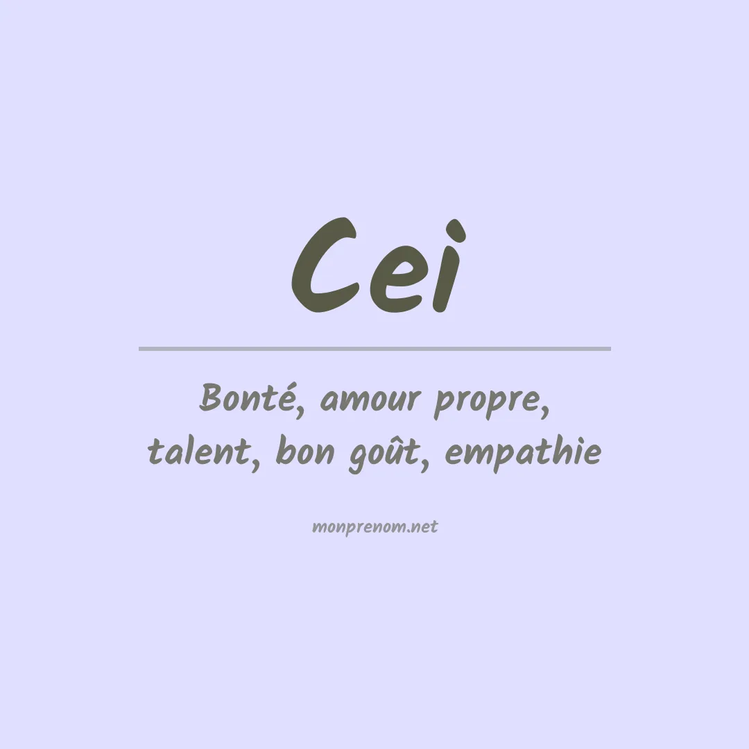 Signification du Prénom Cei