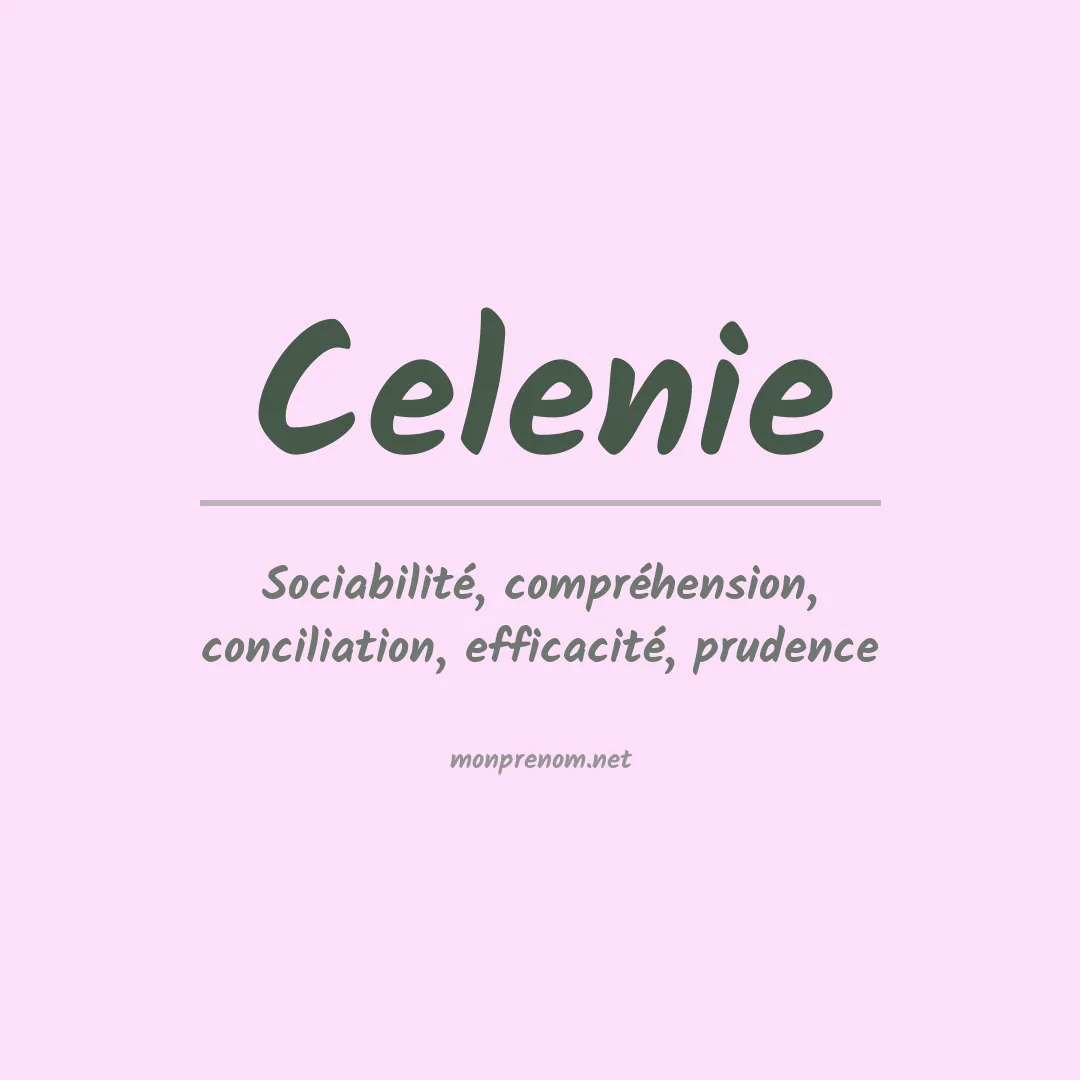 Signification du Prénom Celenie Signification du Prénom Celenie