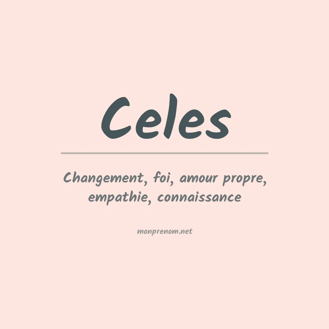 Signification du Prénom Celes