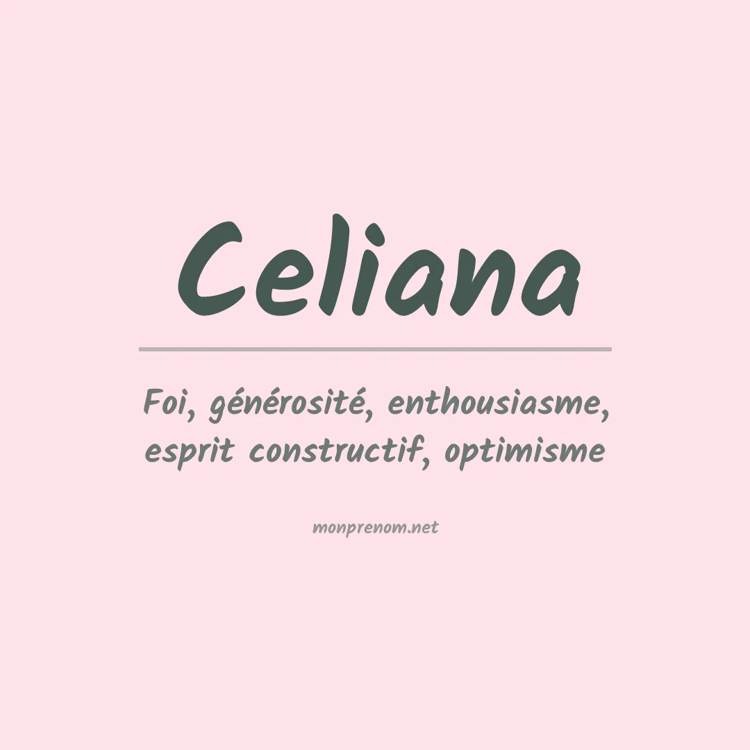 Signification du Prénom Celiana