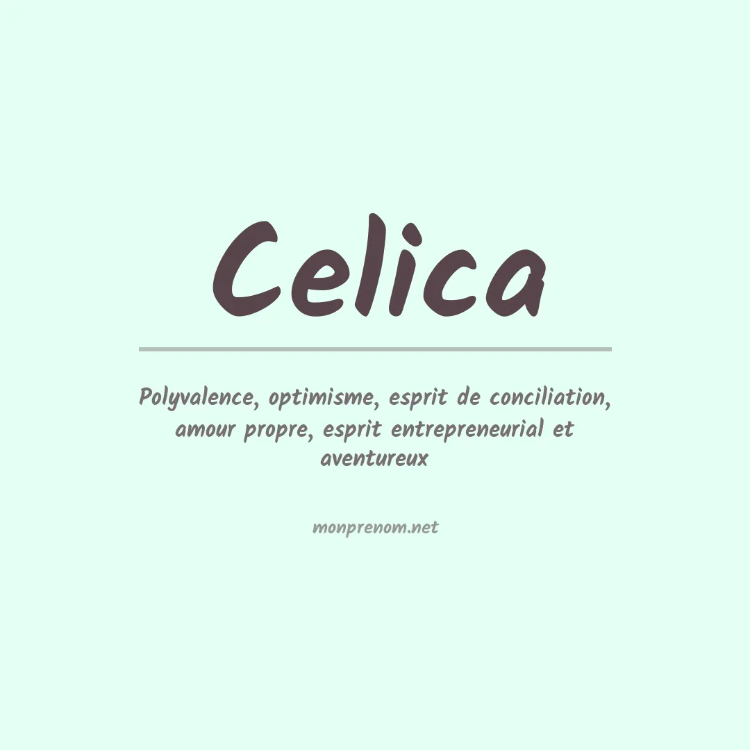 Signification du Prénom Celica