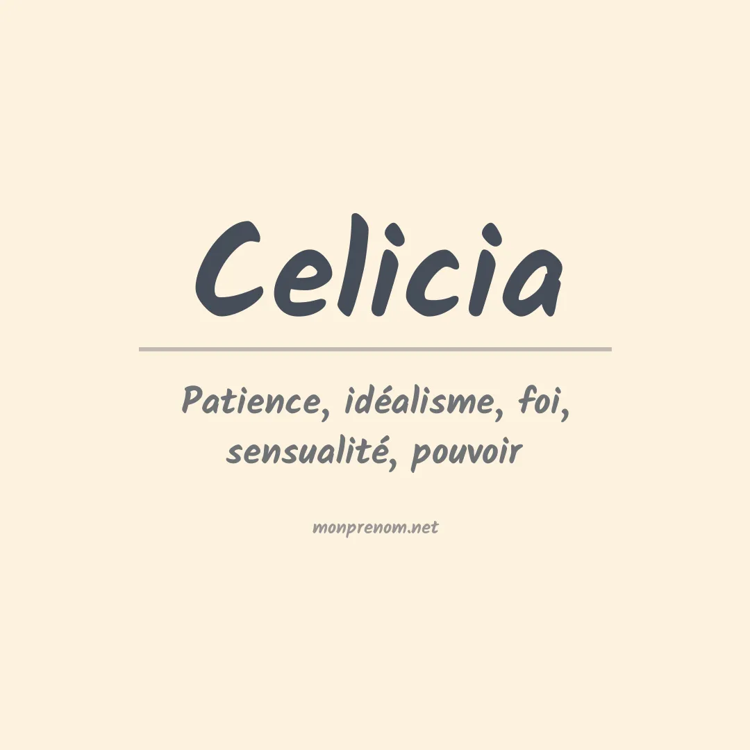 Signification du Prénom Celicia Signification du Prénom Celicia