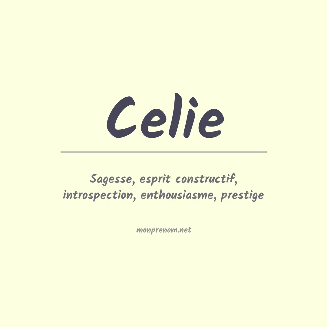 Signification du Prénom Celie Signification du Prénom Celie