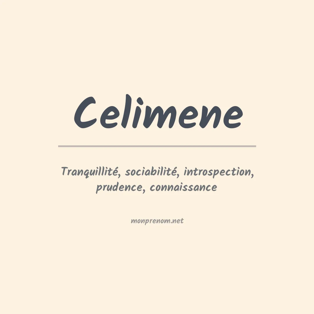 Signification du Prénom Celimene Signification du Prénom Celimene