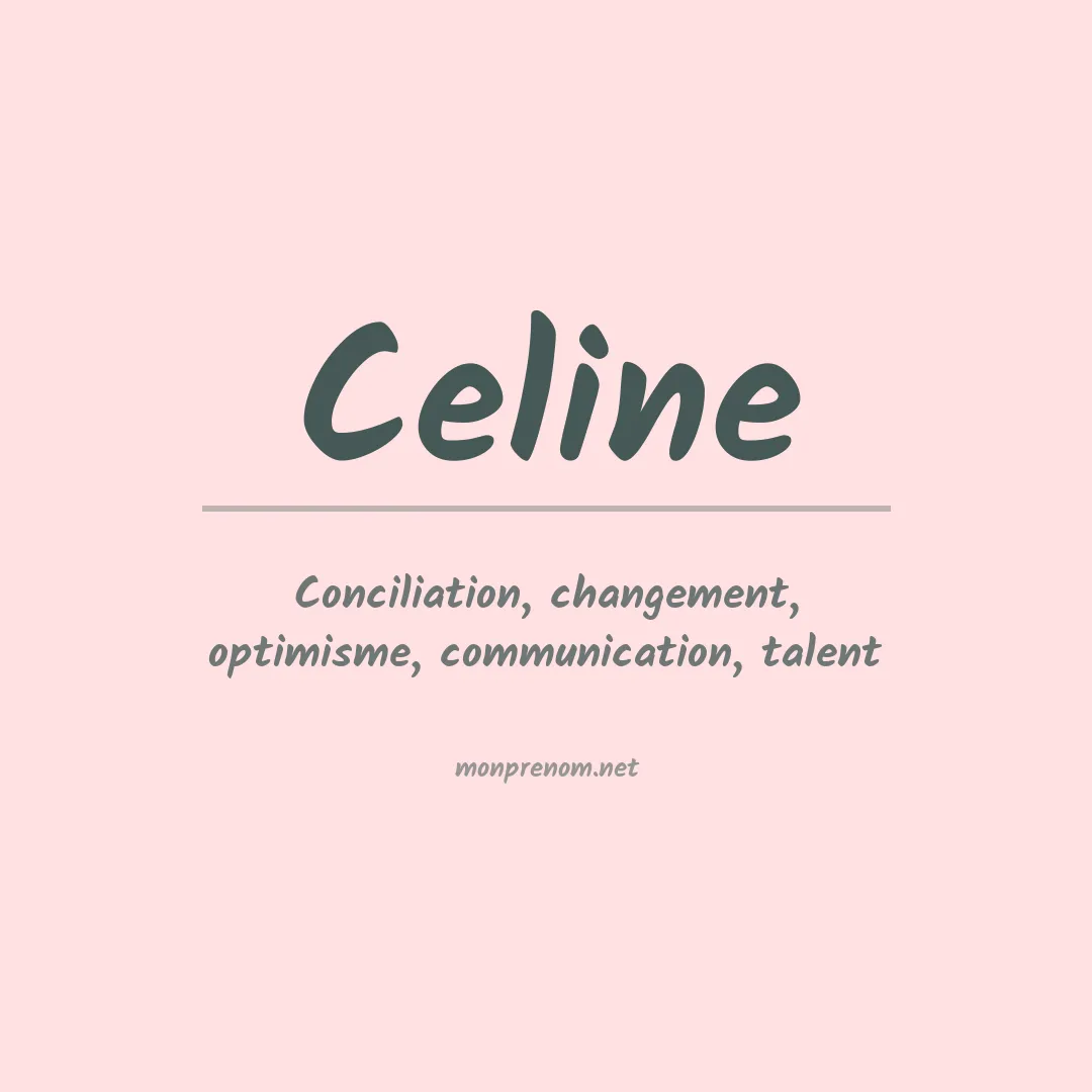Signification du Prénom Celine