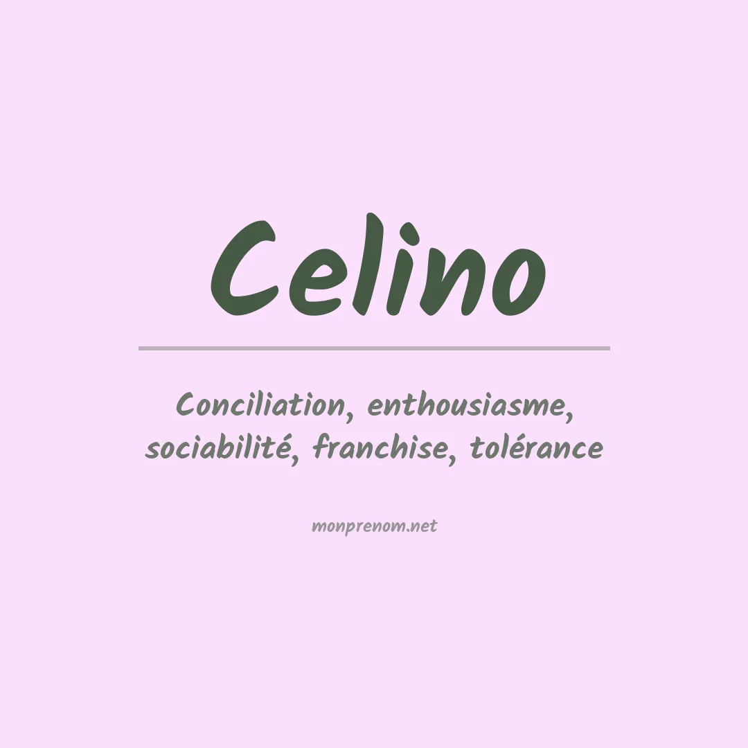 Signification du Prénom Celino