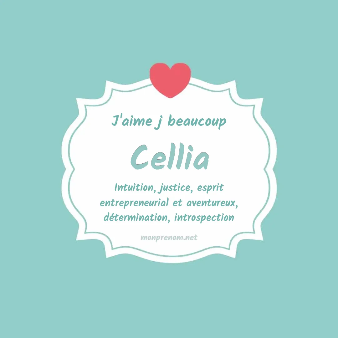 j'aime beaucoup Cellia