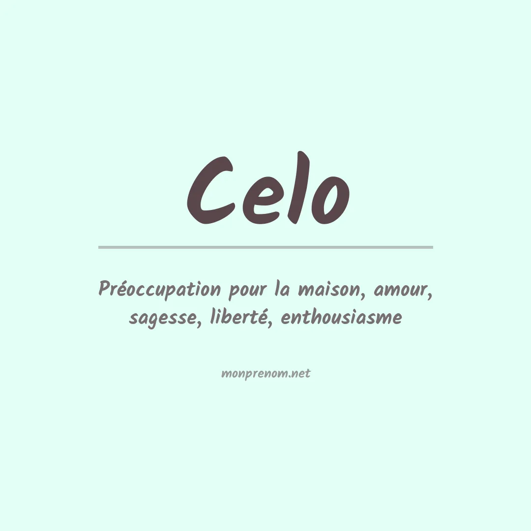 Signification du Prénom Celo